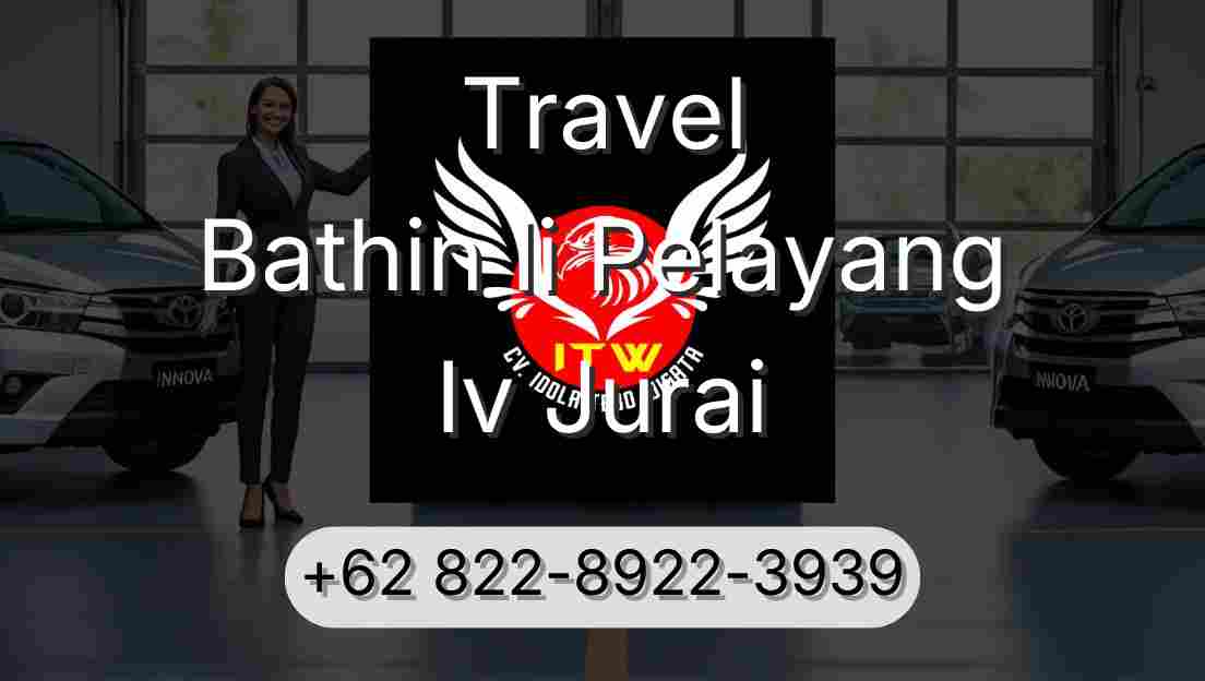 Travel Bathin Ii Pelayang Iv Jurai