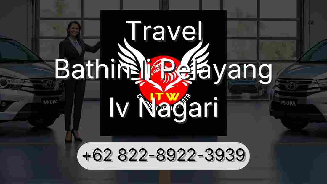Travel Bathin Ii Pelayang Iv Nagari