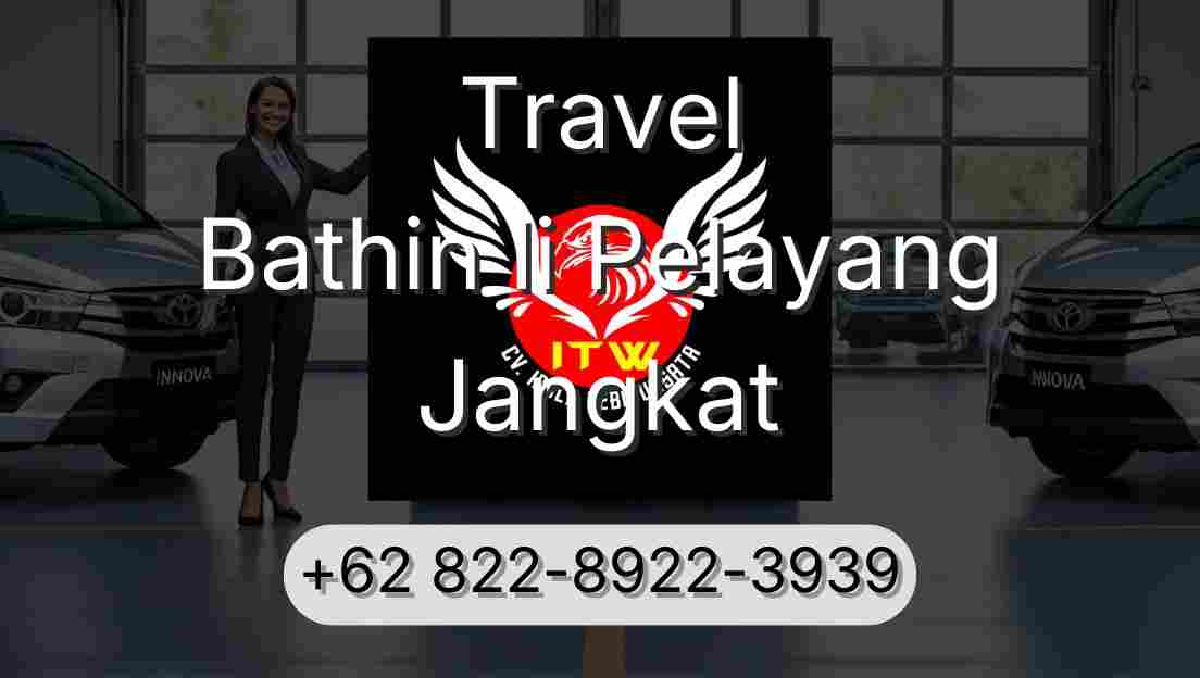 Travel Bathin Ii Pelayang Jangkat