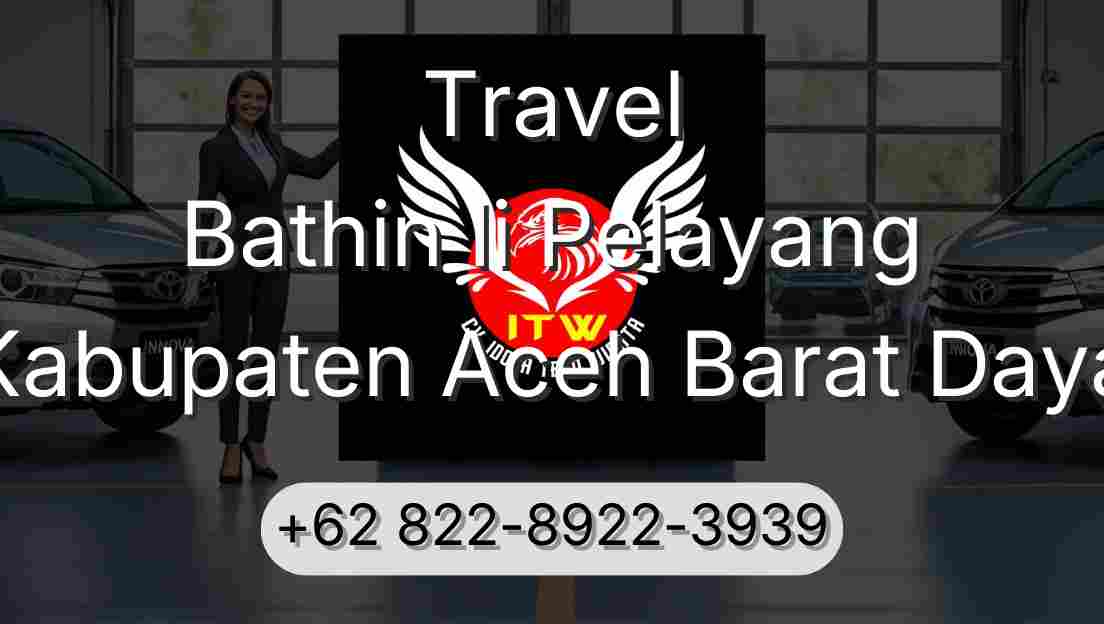 Travel Bathin Ii Pelayang Kabupaten Aceh Barat Daya
