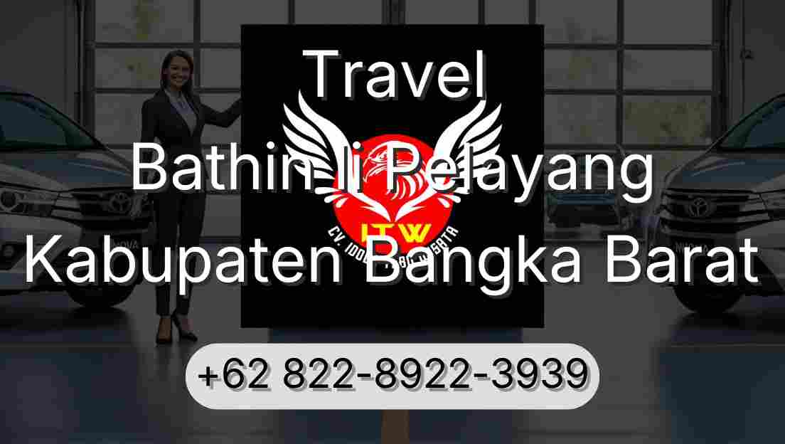 Travel Bathin Ii Pelayang Kabupaten Bangka Barat