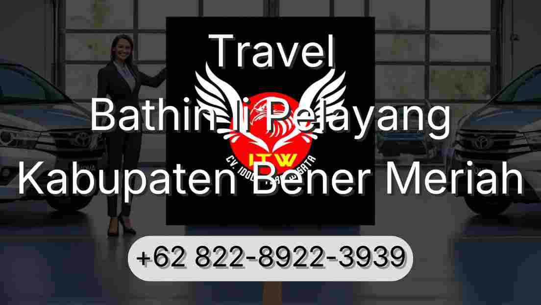 Travel Bathin Ii Pelayang Kabupaten Bener Meriah