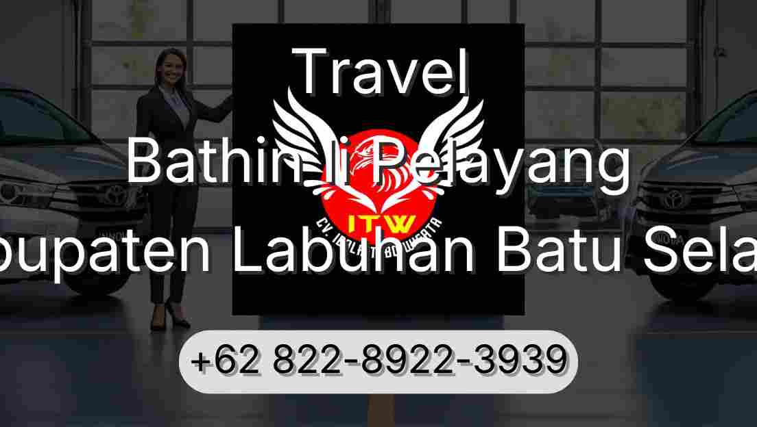 Travel Bathin Ii Pelayang Kabupaten Labuhan Batu Selatan