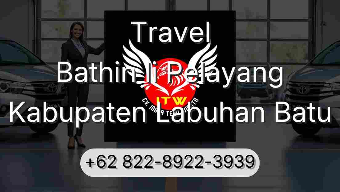 Travel Bathin Ii Pelayang Kabupaten Labuhan Batu