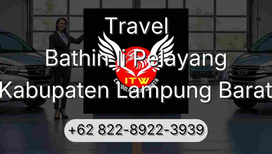 Travel Bathin Ii Pelayang Kabupaten Lampung Barat