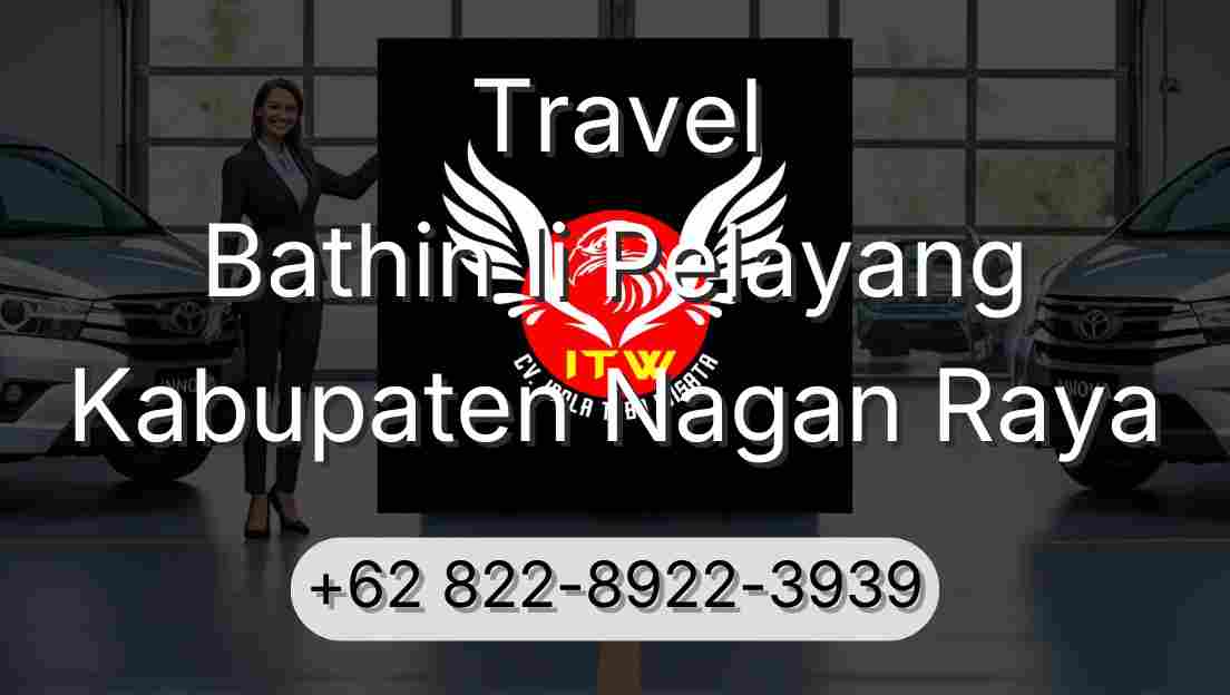 Travel Bathin Ii Pelayang Kabupaten Nagan Raya