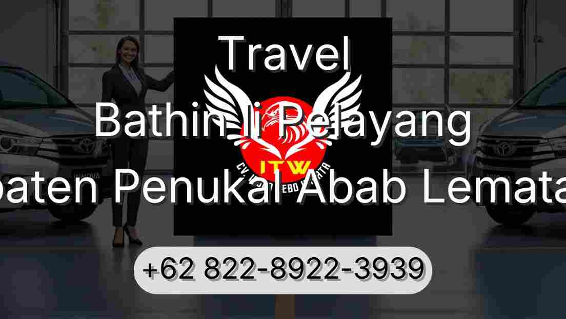 Travel Bathin Ii Pelayang Kabupaten Penukal Abab Lematang Ilir