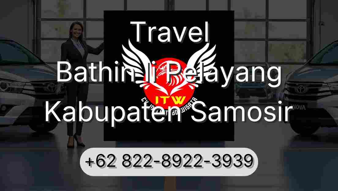 Travel Bathin Ii Pelayang Kabupaten Samosir