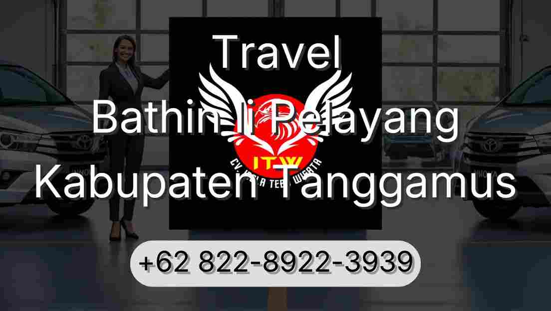 Travel Bathin Ii Pelayang Kabupaten Tanggamus
