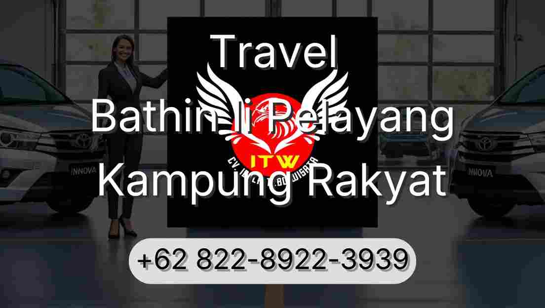 Travel Bathin Ii Pelayang Kampung Rakyat