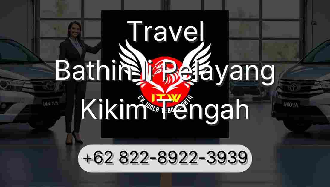 Travel Bathin Ii Pelayang Kikim Tengah