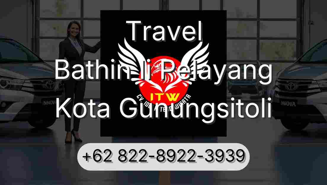 Travel Bathin Ii Pelayang Kota Gunungsitoli