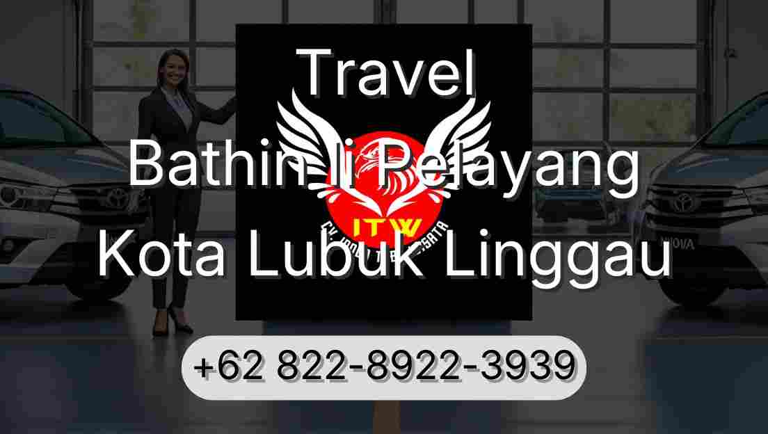 Travel Bathin Ii Pelayang Kota Lubuk Linggau
