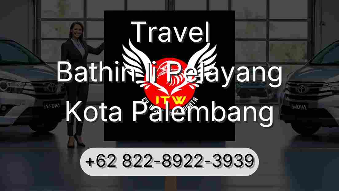 Travel Bathin Ii Pelayang Kota Palembang