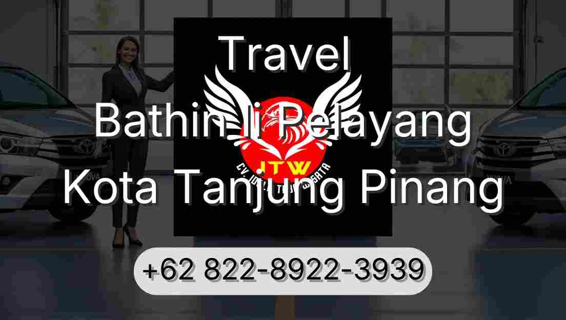 Travel Bathin Ii Pelayang Kota Tanjung Pinang