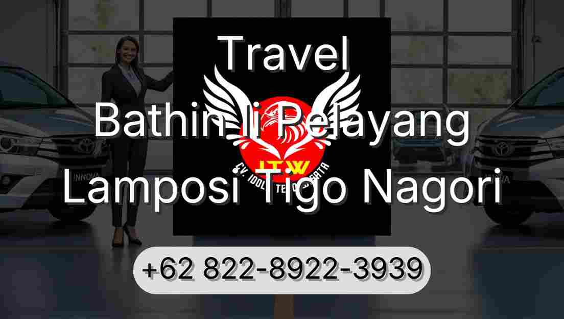 Travel Bathin Ii Pelayang Lamposi Tigo Nagori