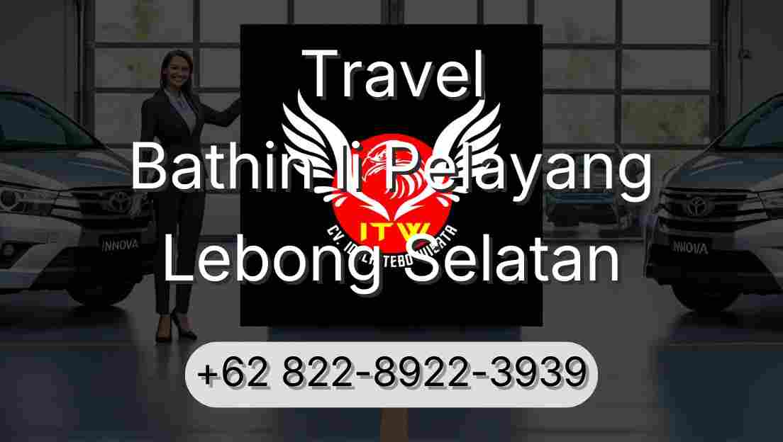Travel Bathin Ii Pelayang Lebong Selatan