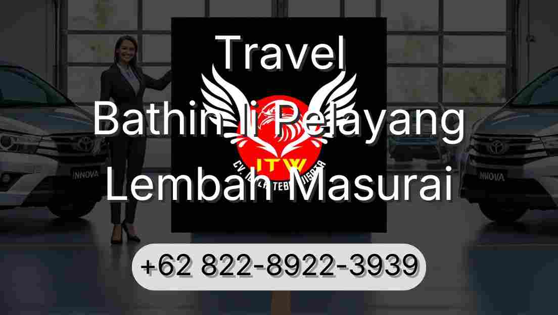 Travel Bathin Ii Pelayang Lembah Masurai