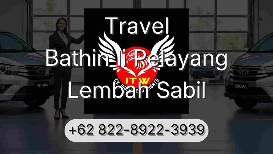 Travel Bathin Ii Pelayang Lembah Sabil