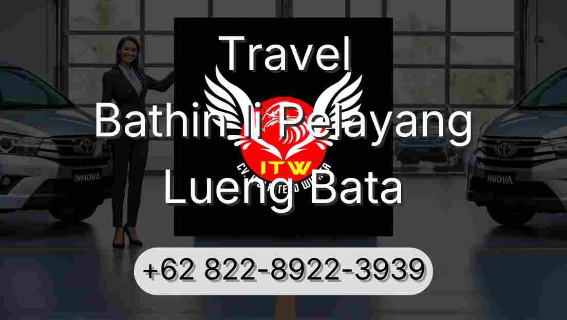 Travel Bathin Ii Pelayang Lueng Bata