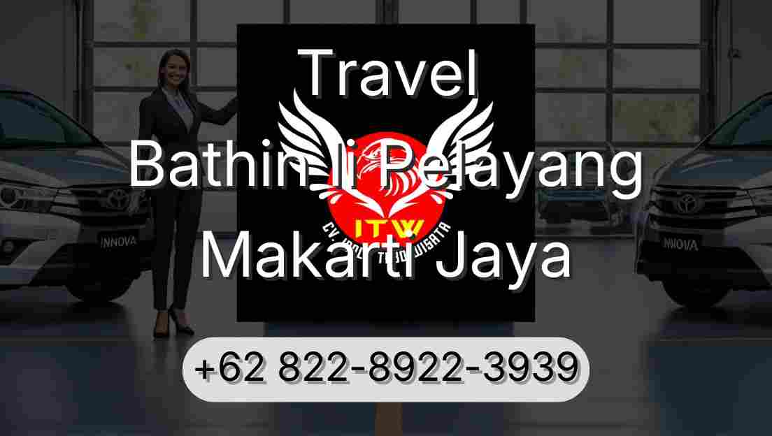 Travel Bathin Ii Pelayang Makarti Jaya