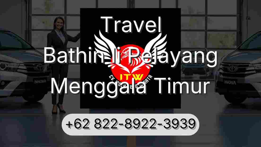 Travel Bathin Ii Pelayang Menggala Timur