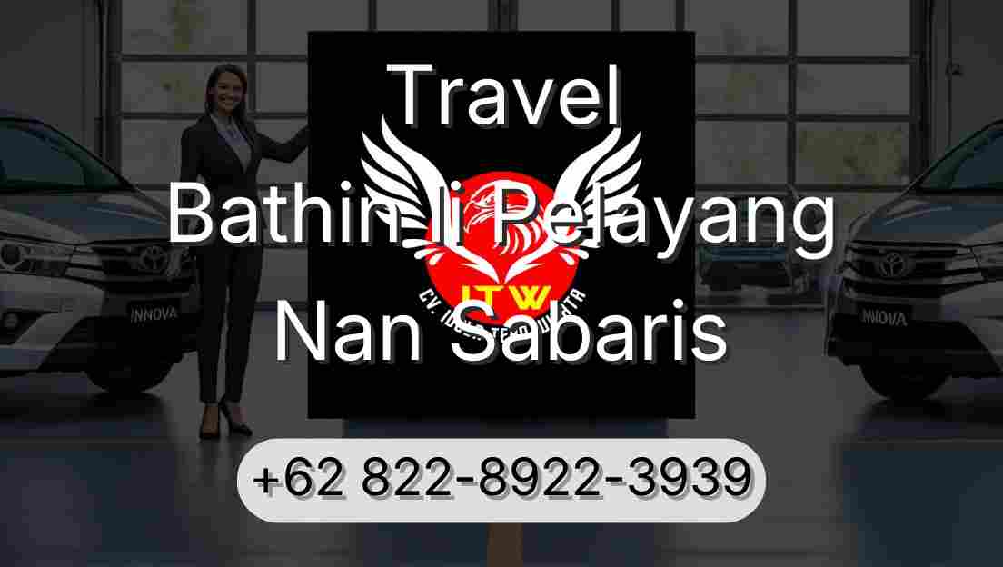 Travel Bathin Ii Pelayang Nan Sabaris