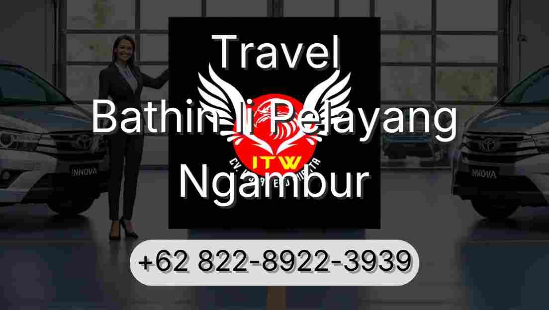 Travel Bathin Ii Pelayang Ngambur