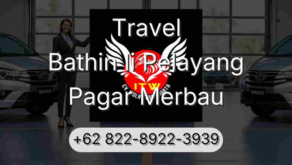 Travel Bathin Ii Pelayang Pagar Merbau