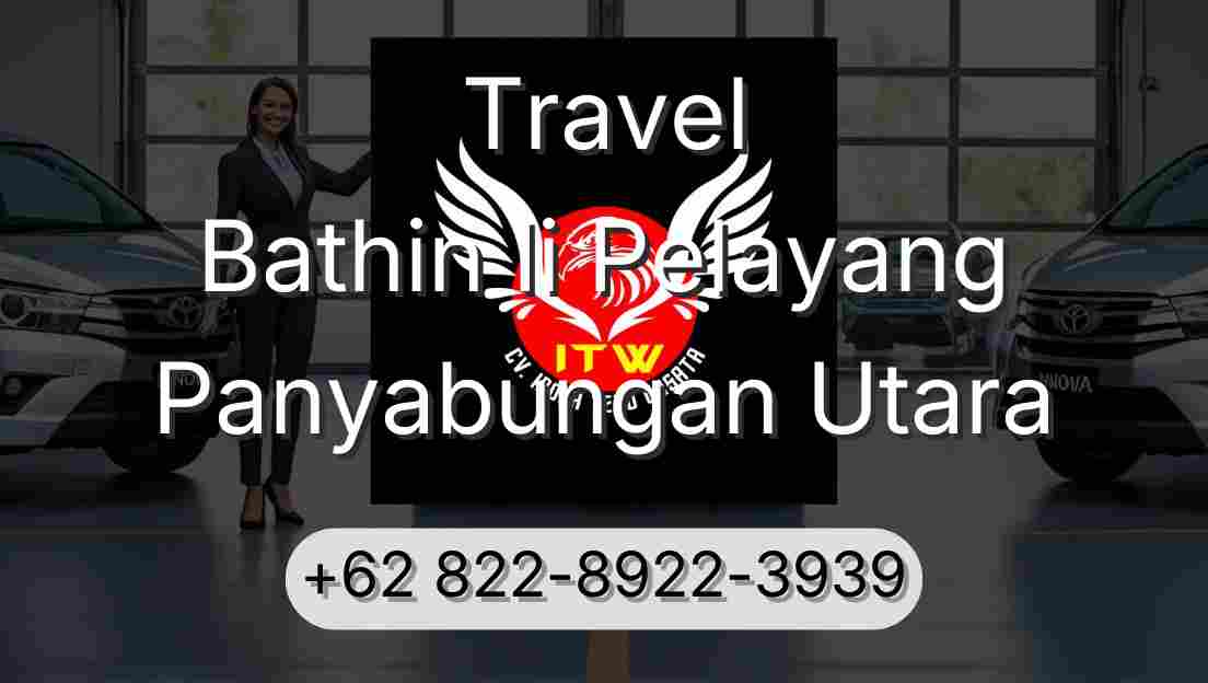 Travel Bathin Ii Pelayang Panyabungan Utara