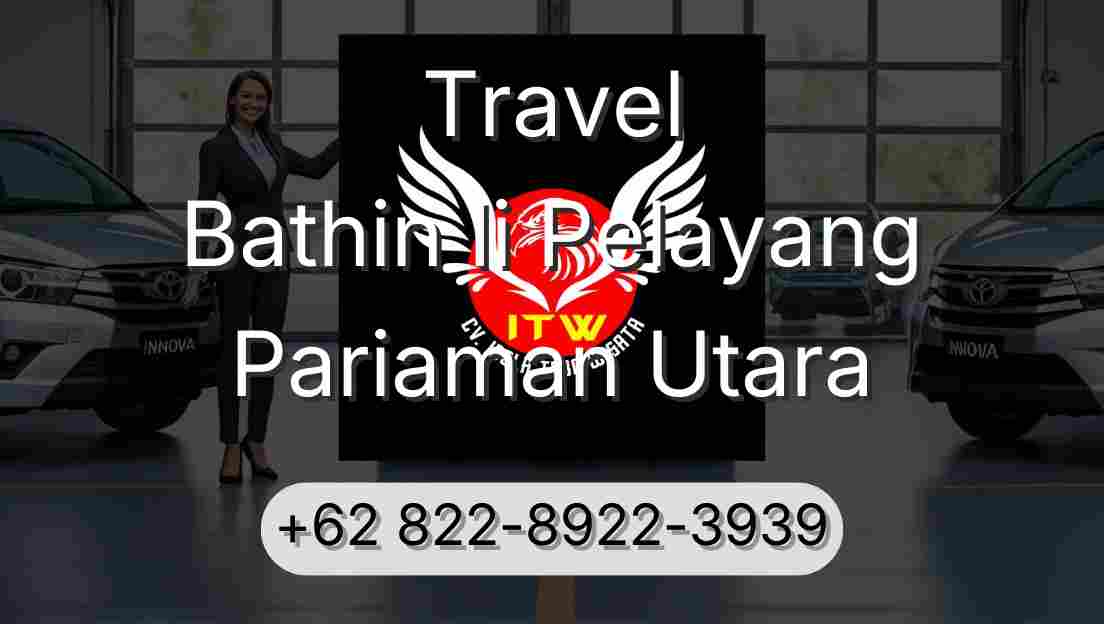 Travel Bathin Ii Pelayang Pariaman Utara