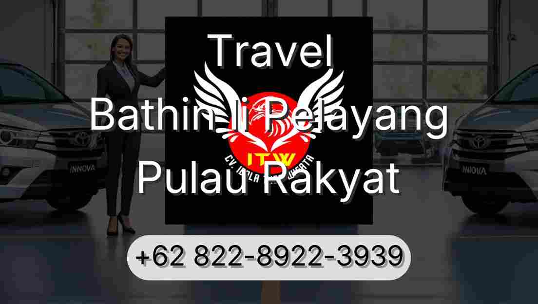 Travel Bathin Ii Pelayang Pulau Rakyat