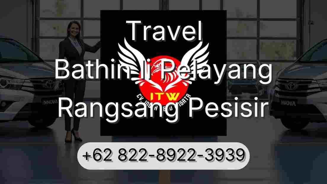 Travel Bathin Ii Pelayang Rangsang Pesisir
