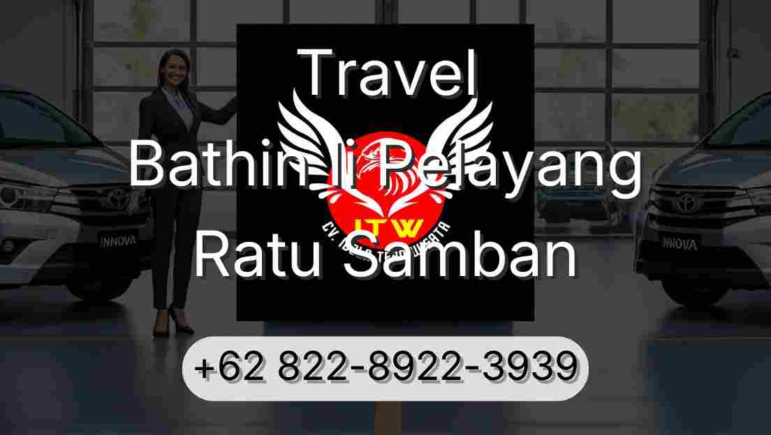 Travel Bathin Ii Pelayang Ratu Samban