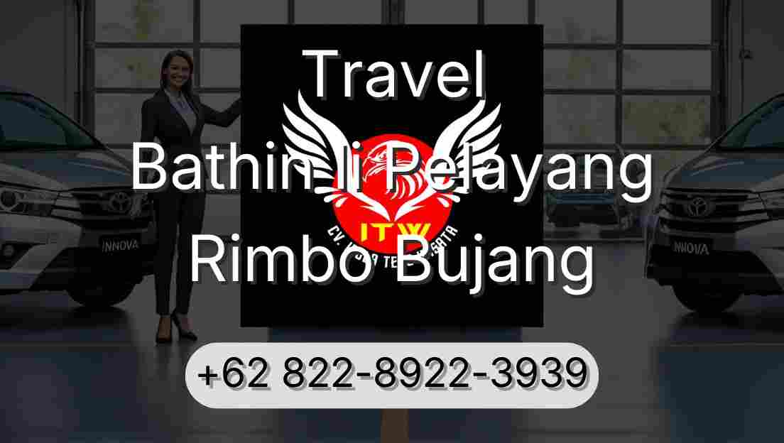 Travel Bathin Ii Pelayang Rimbo Bujang