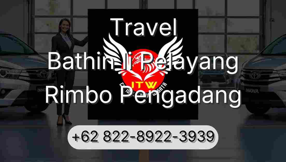 Travel Bathin Ii Pelayang Rimbo Pengadang