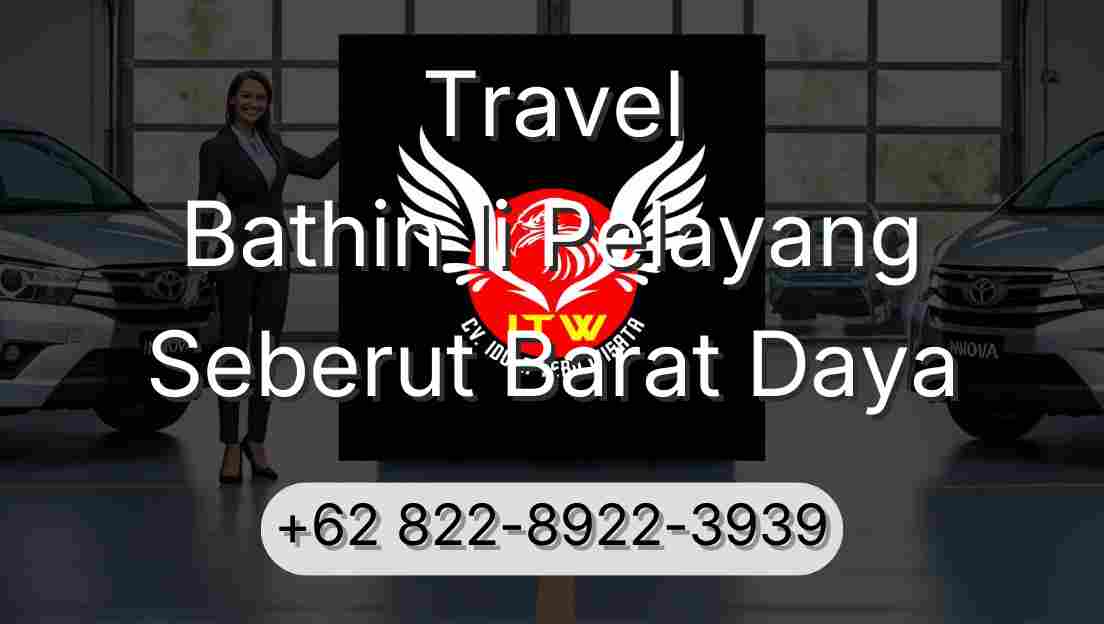 Travel Bathin Ii Pelayang Seberut Barat Daya