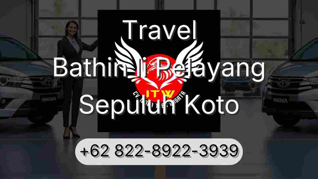 Travel Bathin Ii Pelayang Sepuluh Koto