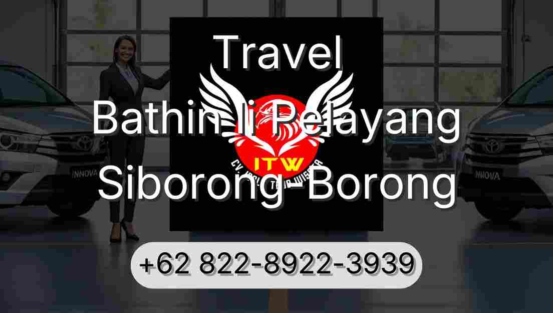Travel Bathin Ii Pelayang Siborong-Borong