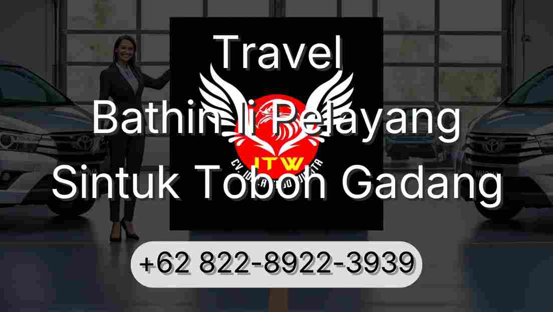 Travel Bathin Ii Pelayang Sintuk Toboh Gadang