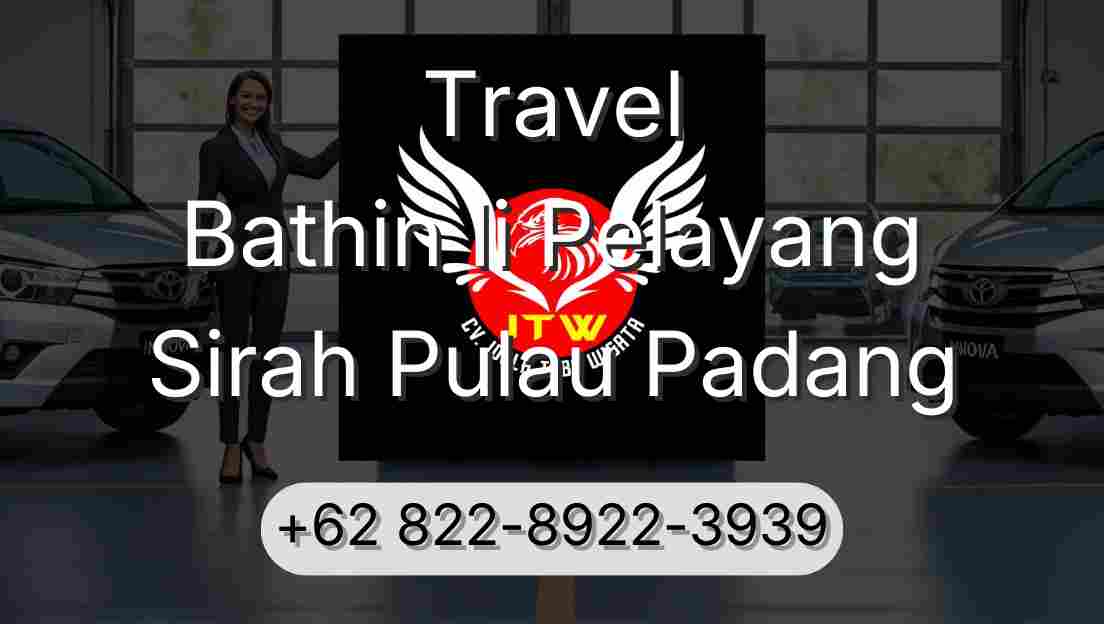 Travel Bathin Ii Pelayang Sirah Pulau Padang