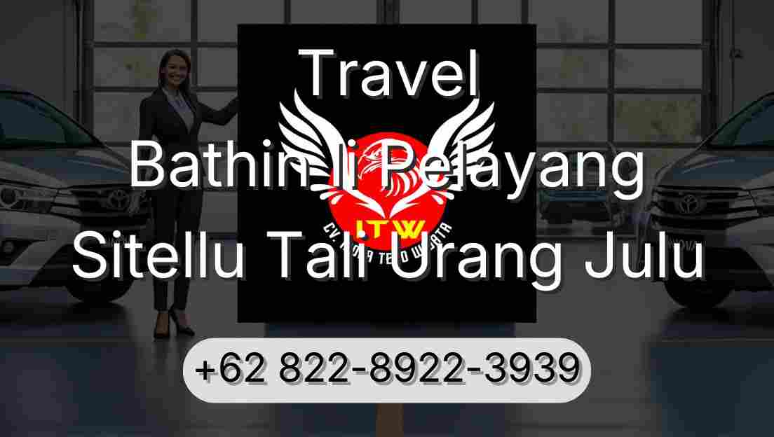 Travel Bathin Ii Pelayang Sitellu Tali Urang Julu