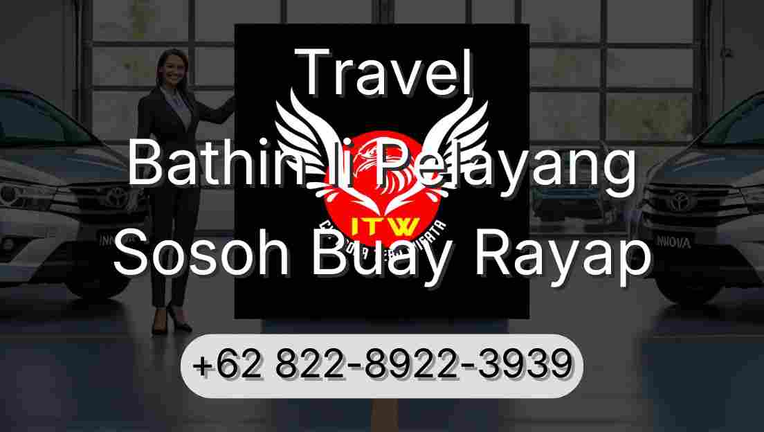 Travel Bathin Ii Pelayang Sosoh Buay Rayap
