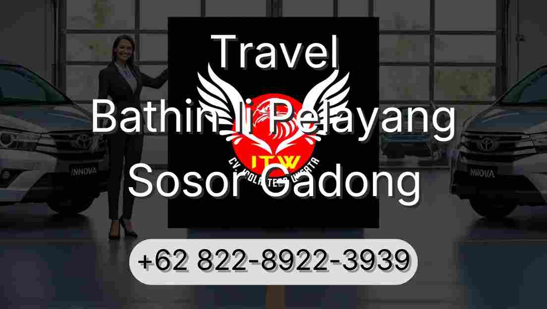 Travel Bathin Ii Pelayang Sosor Gadong