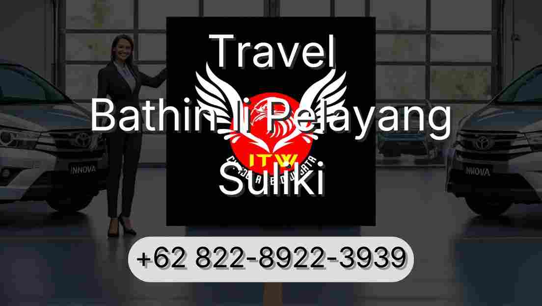 Travel Bathin Ii Pelayang Suliki