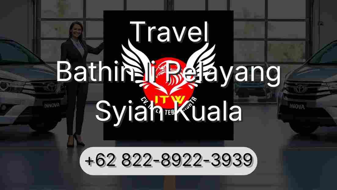 Travel Bathin Ii Pelayang Syiah Kuala