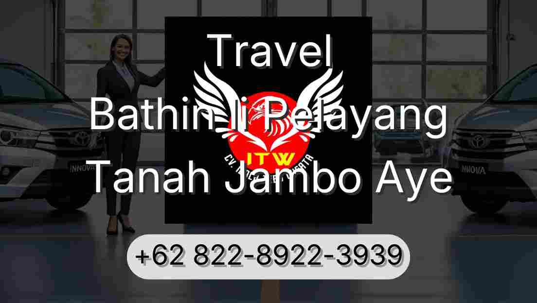 Travel Bathin Ii Pelayang Tanah Jambo Aye