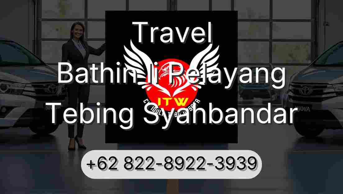 Travel Bathin Ii Pelayang Tebing Syahbandar