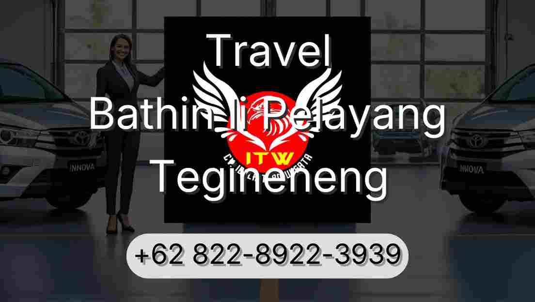 Travel Bathin Ii Pelayang Tegineneng