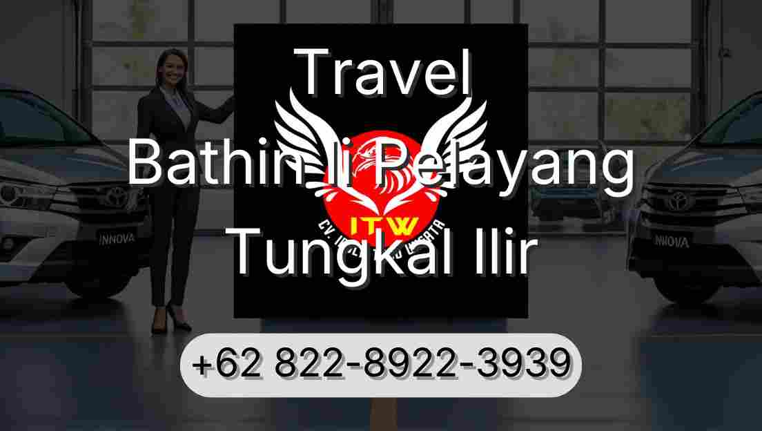 Travel Bathin Ii Pelayang Tungkal Ilir